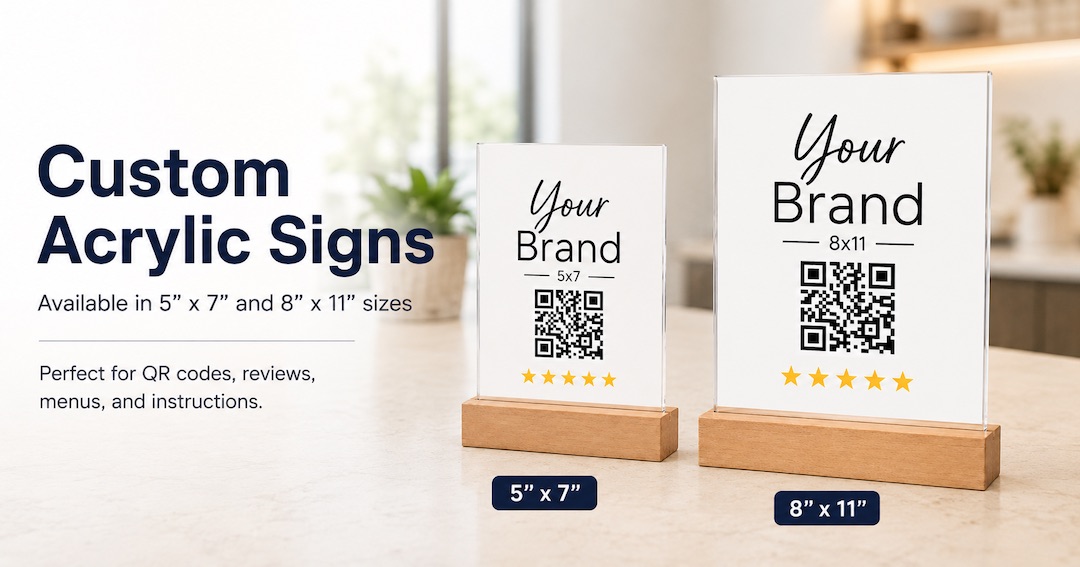 Custom acrylic QR signs in 5x7 and 8x11 sizes